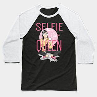 Selfie Queen Baseball T-Shirt